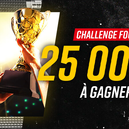 Challenge Betclic reprise foot 25000€ à gagner
